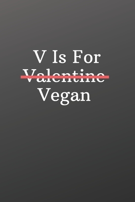 V Is For Valentine Vegan: Valentines day gifts for vegans-Sketchbook with Square Border Multiuse Drawing Sketching Doodles Notes by Newprint Publishing