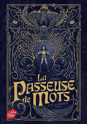 La Passeuse de Mots by Jennifer Twice, Alric Twice