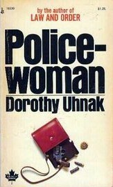 Policewoman by Dorothy Uhnak