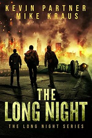 The Long Night by Mike Kraus, Kevin Partner