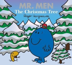 Mr. Men: The Christmas Tree by Adam Hargreaves, Roger Hargreaves