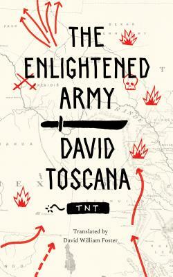 The Enlightened Army by David Toscana