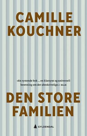 Den store familien by Camille Kouchner