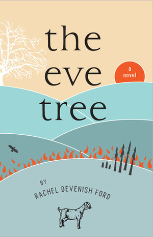 The Eve Tree by Rachel Devenish Ford