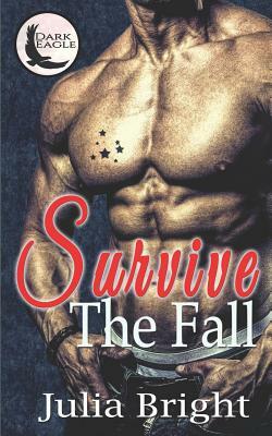 Survive the Fall by Julia Bright