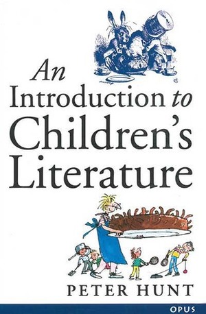 An Introduction to Children's Literature by Peter Hunt