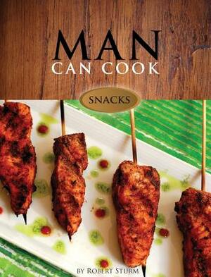 Man Can Cook by Robert Sturm