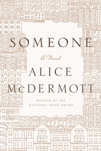 Someone by Alice McDermott