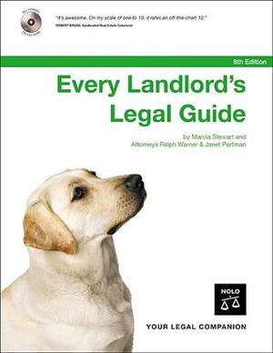 Every Landlord's Legal Guide by Janet Portman, Marcia Stewart, Ralph E. Warner