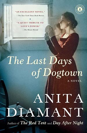 The Last Days of Dogtown by Anita Diamant