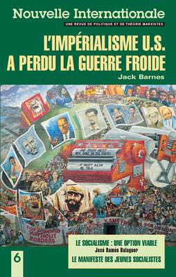 L'Imperialisme U.S. a Perdu La Guerre Froide by Jack Barnes