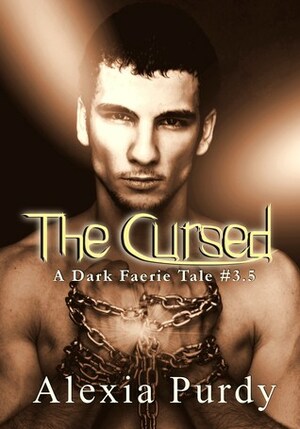 The Cursed by Alexia Purdy