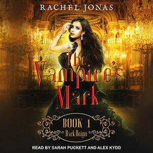 Dark Reign by Rachel Jonas