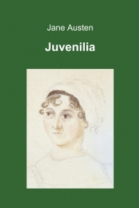 Juvenilia by Jane Austen