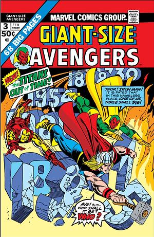 Giant-Size Avengers #3  by Steve Englehart