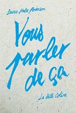 Vous parler de ça by Laurie Halse Anderson