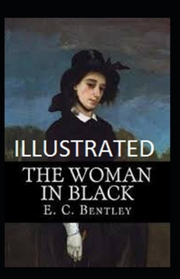 The Woman in Black Illustrated by E. C. Bentley