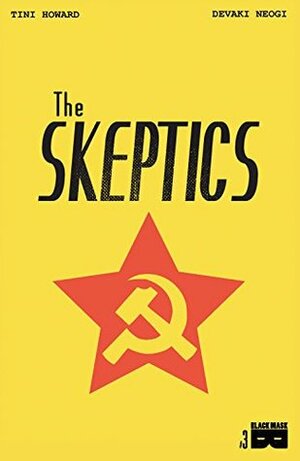 The Skeptics #3 by Devaki Neogi, Rye Hickman, Tini Howard