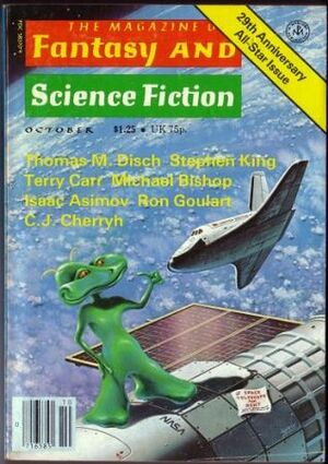 The Magazine of Fantasy and Science Fiction, October 1978 (The Magazine of Fantasy & Science Fiction, #329) by Isaac Asimov, Ron Goulart, Stephen King, C.J. Cherryh, Edward L. Ferman, Terry Carr, Barry N. Malzberg, Michael Bishop, Thomas M. Disch, Algis Budrys