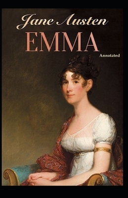 Emma [Annotated] by Jane Austen