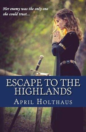 Escape To The Highlands by April Holthaus