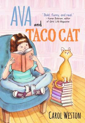 Ava and Taco Cat by Carol Weston