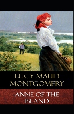 Anne of the Island by L.M. Montgomery