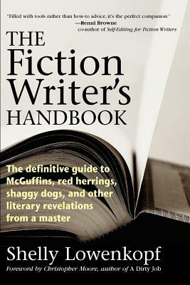The Fiction Writer's Handbook by Shelly Lowenkopf