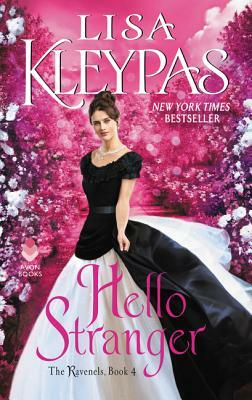 Hello Stranger: The Ravenels, Book 4 by Lisa Kleypas