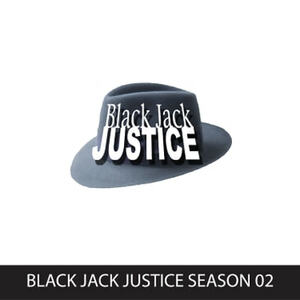 Black Jack Justice, Season 2 by Gregg Taylor