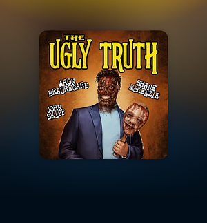 The Ugly Truth by Aron Beauregard, John Skipp, Shane McKenzie