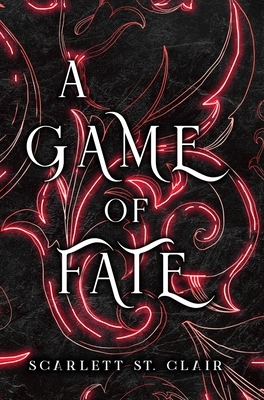 A Game of Fate by Scarlett St. Clair