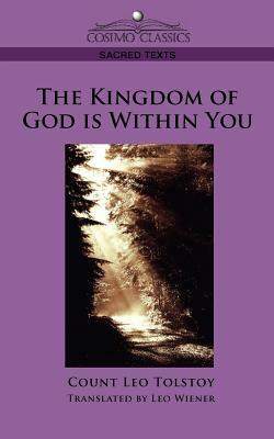 The Kingdom of God Is Within You by Leo Tolstoy