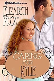 Caring for Kylie by Elizabeth McKay