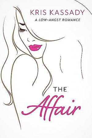 The Affair by Kris Kassady