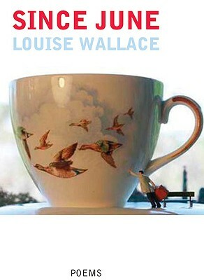 Since June by Louise Wallace