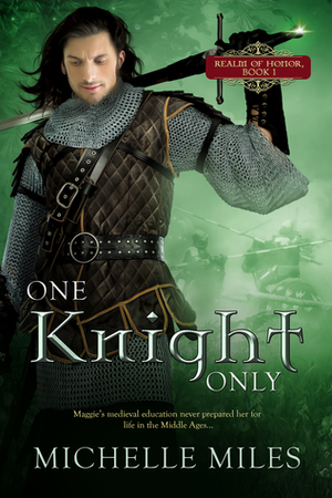 One Knight Only by Michelle Miles