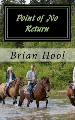 Point of No Return by Brian Hool