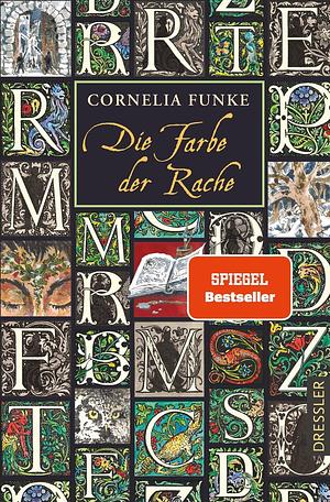 Die Farbe der Rache by Cornelia Funke