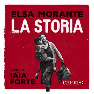 La Storia by Elsa Morante