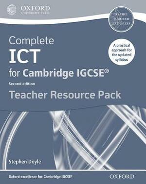 Complete Ict for Cambridge Igcse Teacher Pack by Stephen Doyle