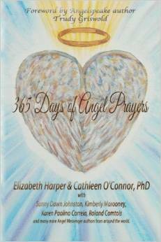 365 Days of Angel Prayers by Elizabeth Harper, Michelle McDonald Vlastnik, Christina Scalise, Cathleen O'Connor, Bonnie Larson, Kris Groth