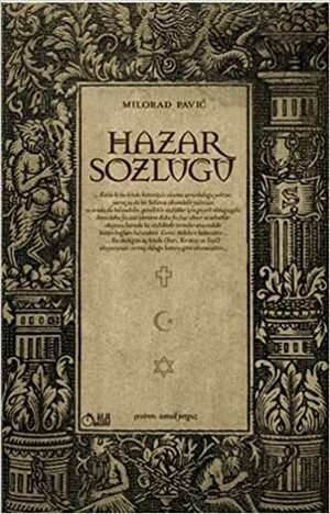 Hazar Sözlüğü by Milorad Pavić