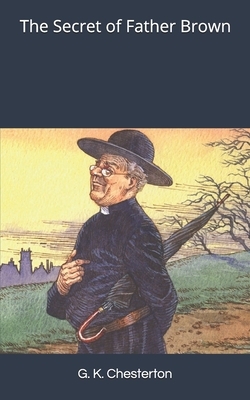 The Secret of Father Brown by G.K. Chesterton