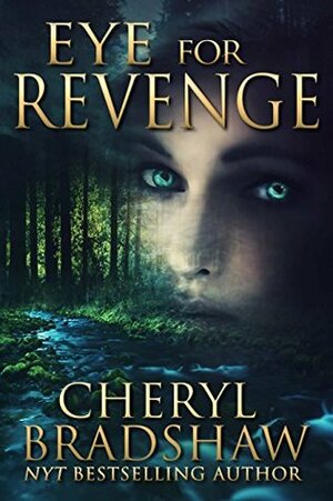 Eye for Revenge by Cheryl Bradshaw