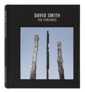 David Smith: The Forgings by Hal Foster