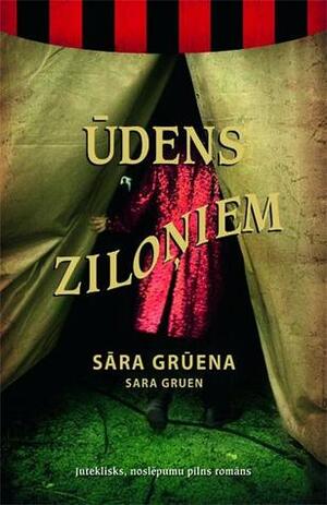 Ūdens ziloņiem by Silvija Brice, Sāra Grūena, Sara Gruen