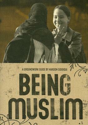 Being Muslim by Haroon Siddiqui