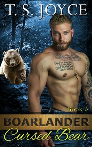 Boarlander Cursed Bear by T.S. Joyce