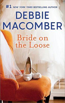 Bride on the Loose by Debbie Macomber